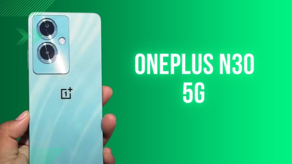 OnePlus N30 5G Review