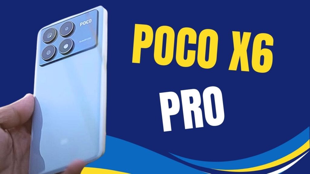 Poco X6 Pro Review