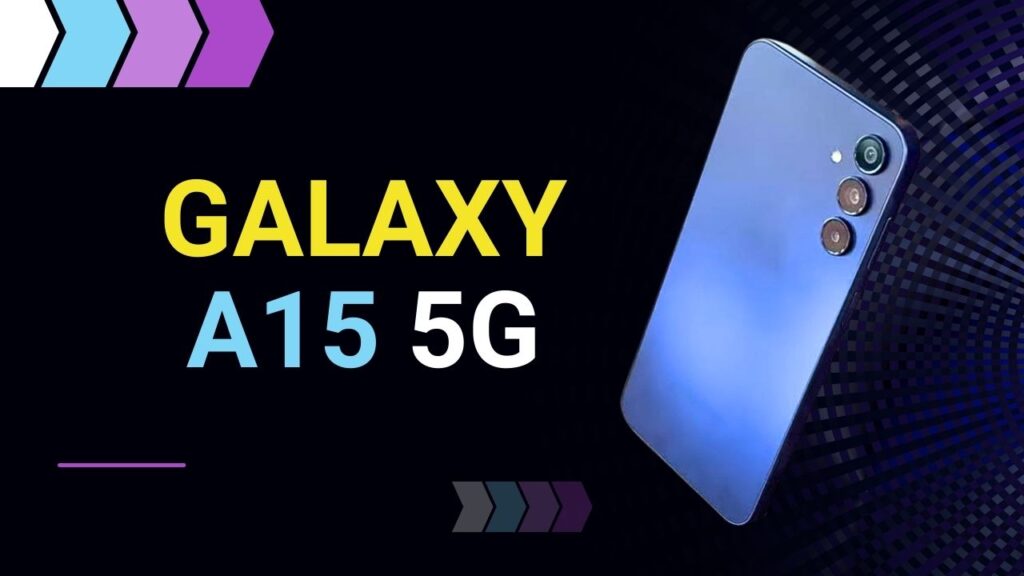 Galaxy A15 5G Review